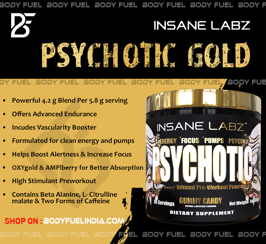 Insane Labz Psychotic Gold, Ergogenics, Body Fuel India's no.1 Authentic Online Supplement Store
