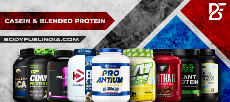 Casein & Blended Protein, Body Fuel India, India's no. 1 Online Supplement website